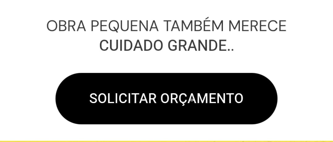 Obra pequena também merece cuidado grande — solicite um orçamento — Winckler Engenharia